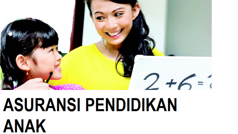 Cara Memilih Asuransi Pendidikan Terbaik